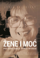 ŽENE I MOĆ: povijesna geneza jednog interesa